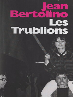 cover image of Les trublions